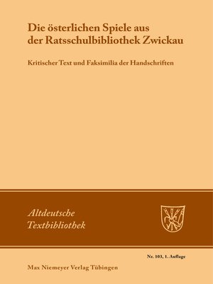 cover image of Die österlichen Spiele aus der Ratsschulbibliothek Zwickau